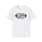 Lift Strong – Focus. Lift. Repeat. T-Shirt