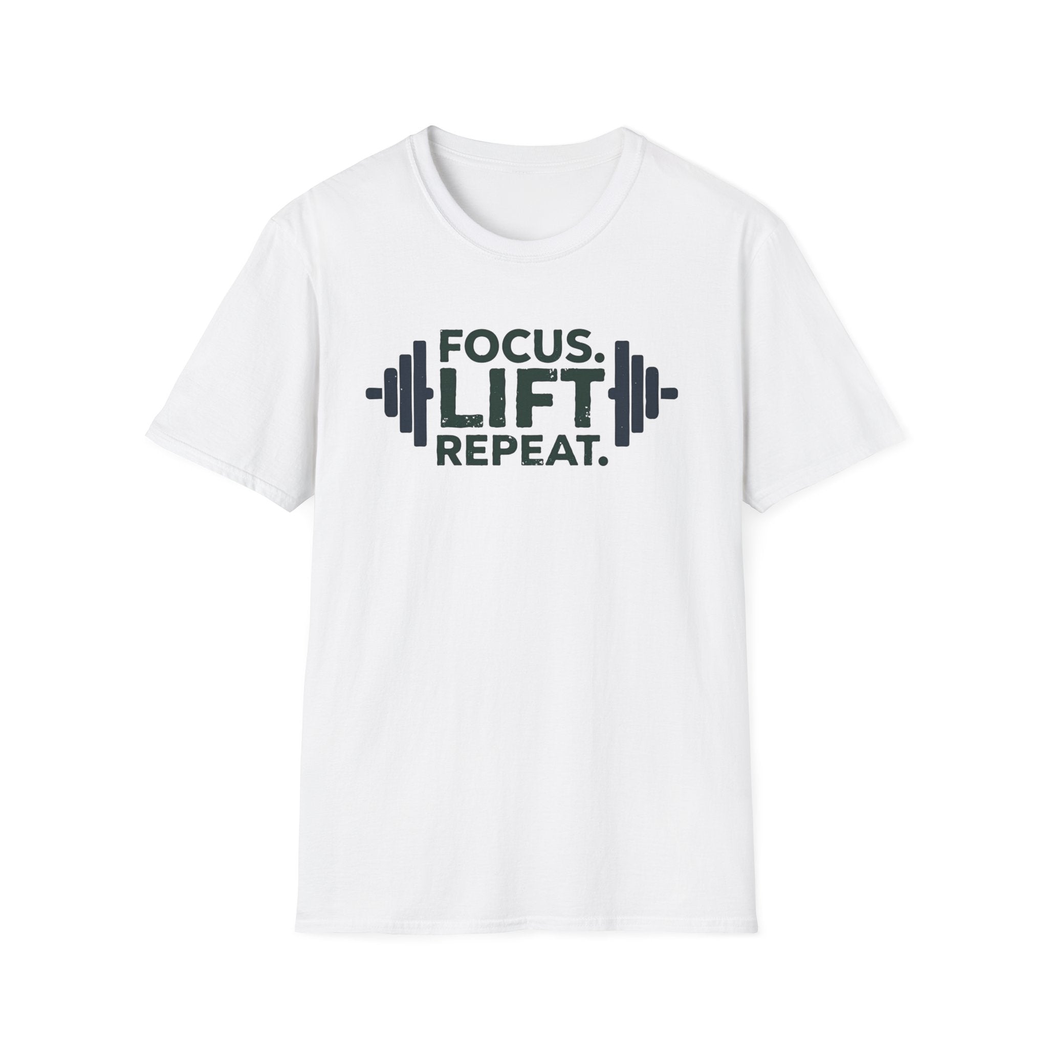 Lift Strong – Focus. Lift. Repeat. T-Shirt