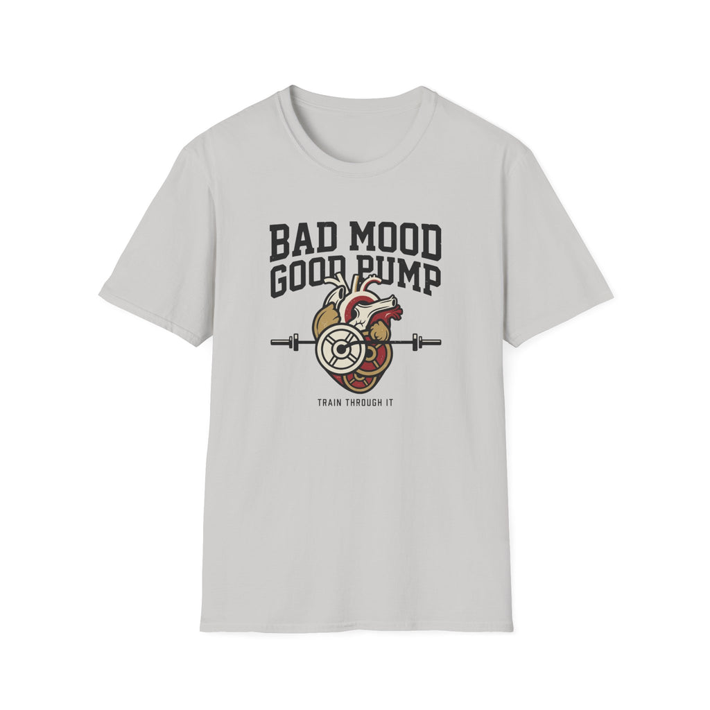 Bad mood, Good pump T-Shirt