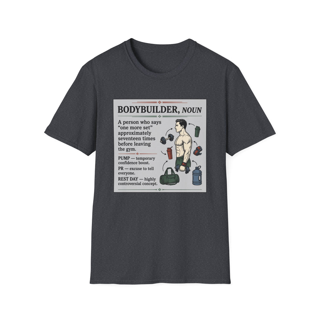 Bodybuilder, noun T-Shirt