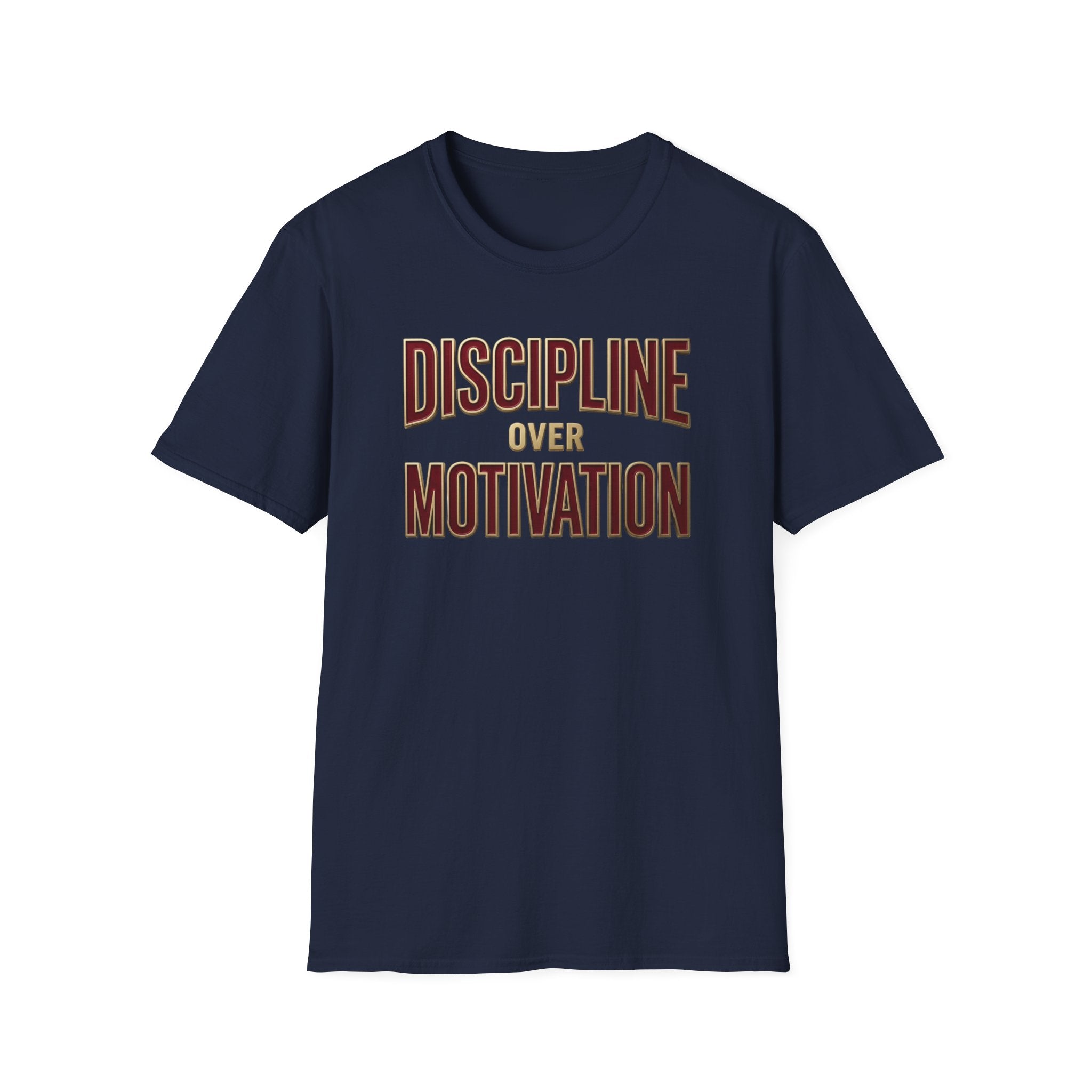 Discipline over motivation T-Shirt