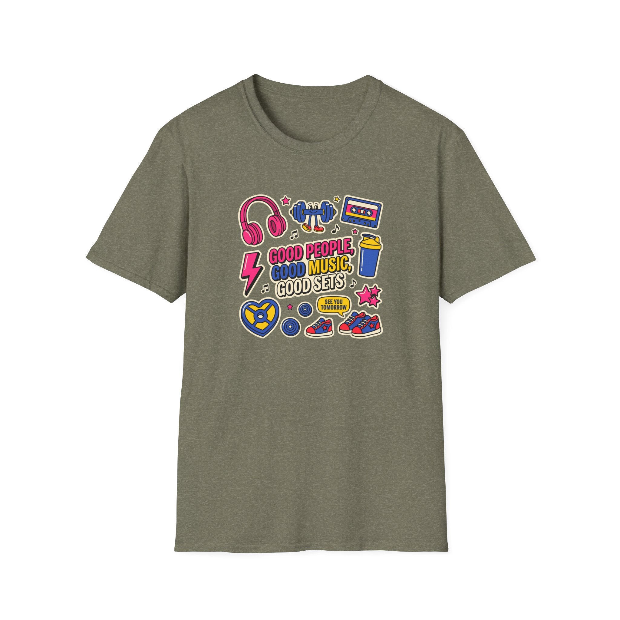 Good people, Good music, Good sets T-Shirt
