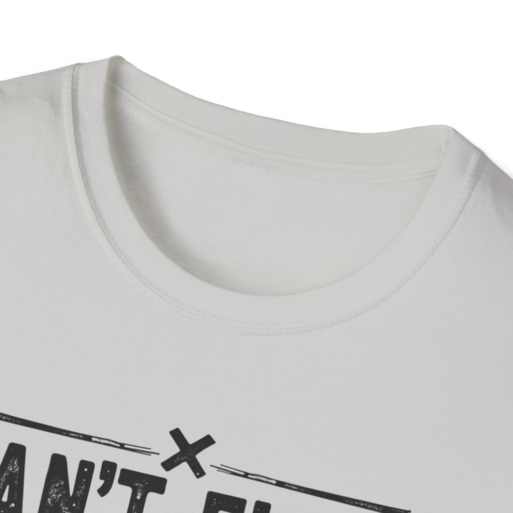 Can’t Flex – Comfort Mode Engaged T-Shirt