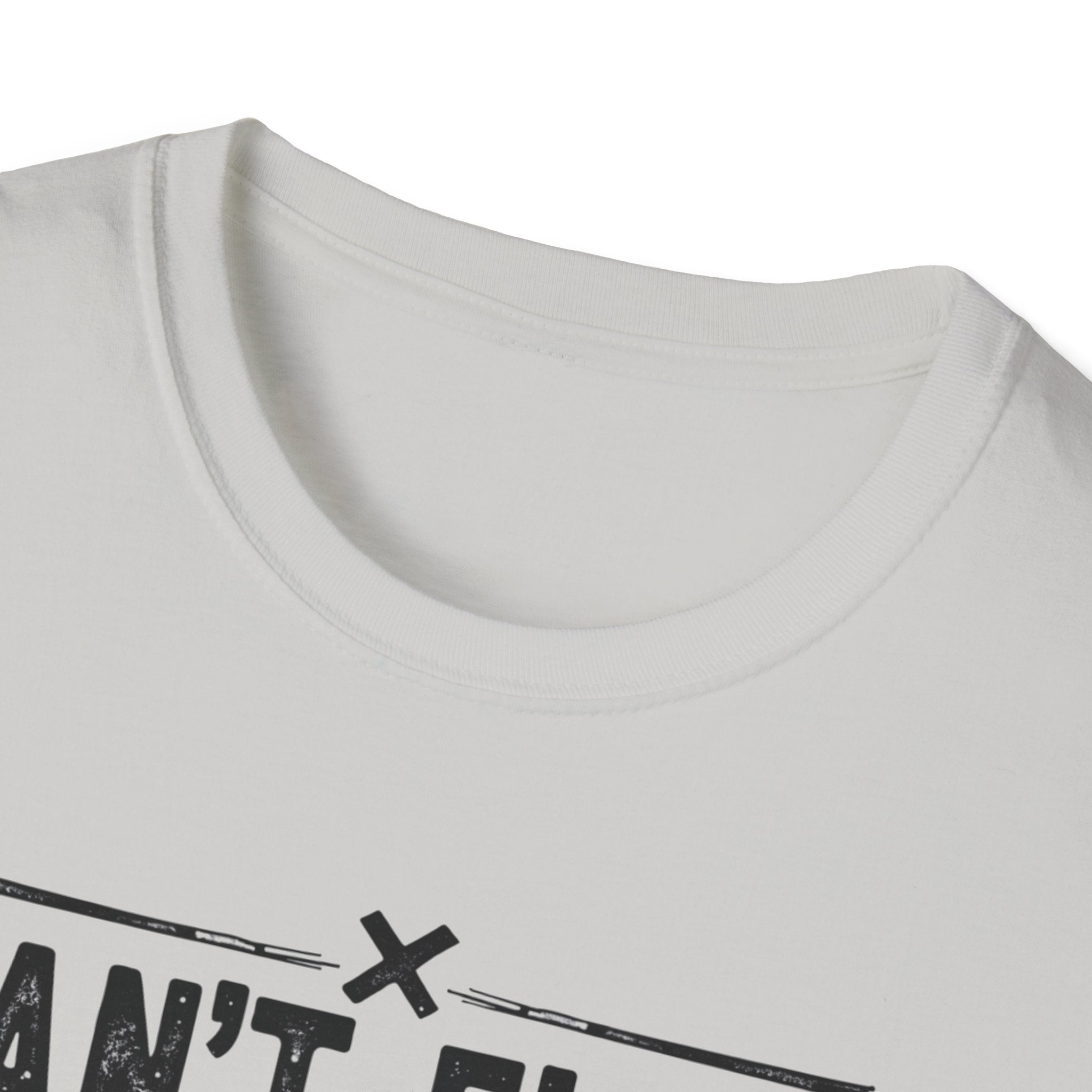 Can’t Flex – Comfort Mode Engaged T-Shirt