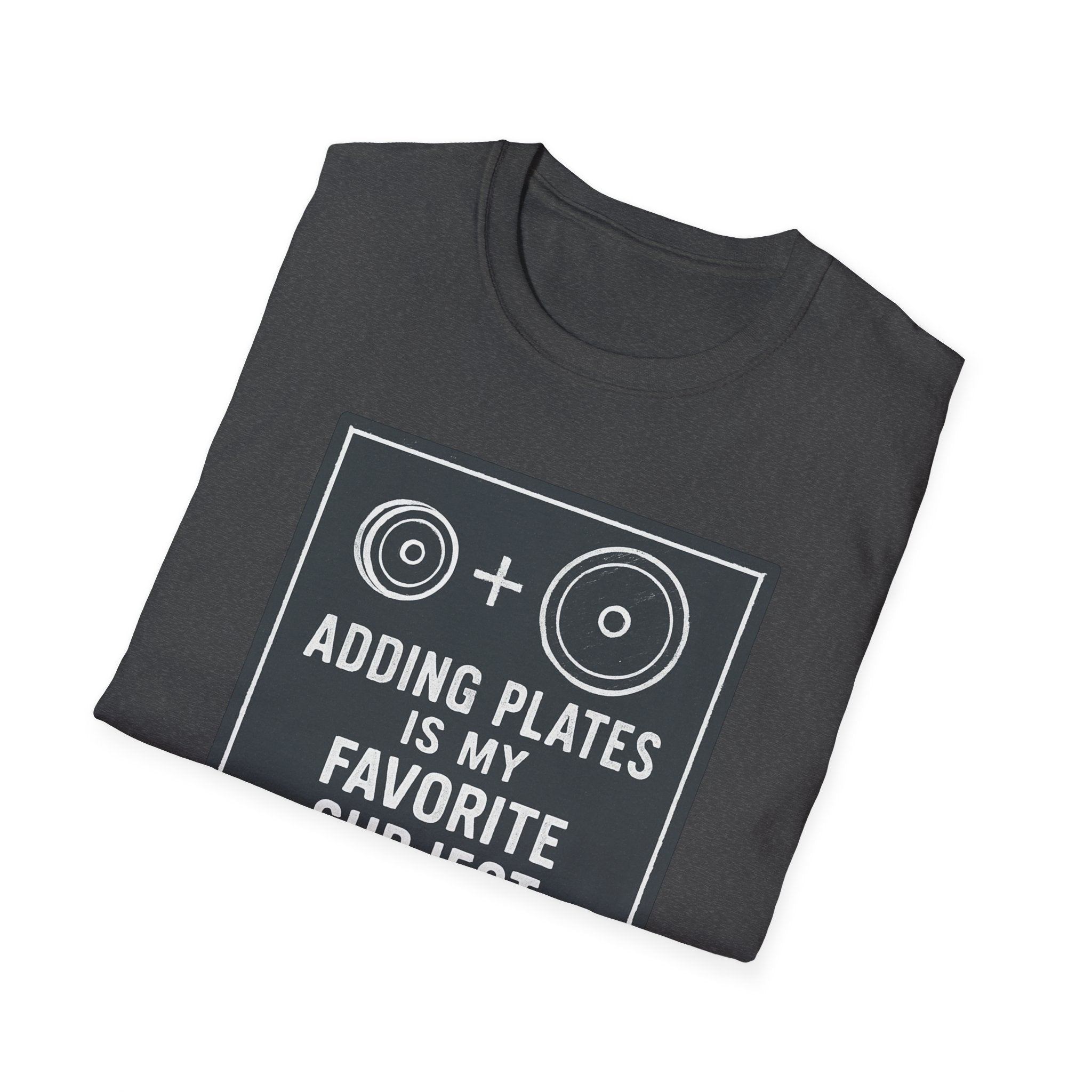 Adding Plates Is My Favorite Subject – Minimal Chalkboard Stylen Tshirt