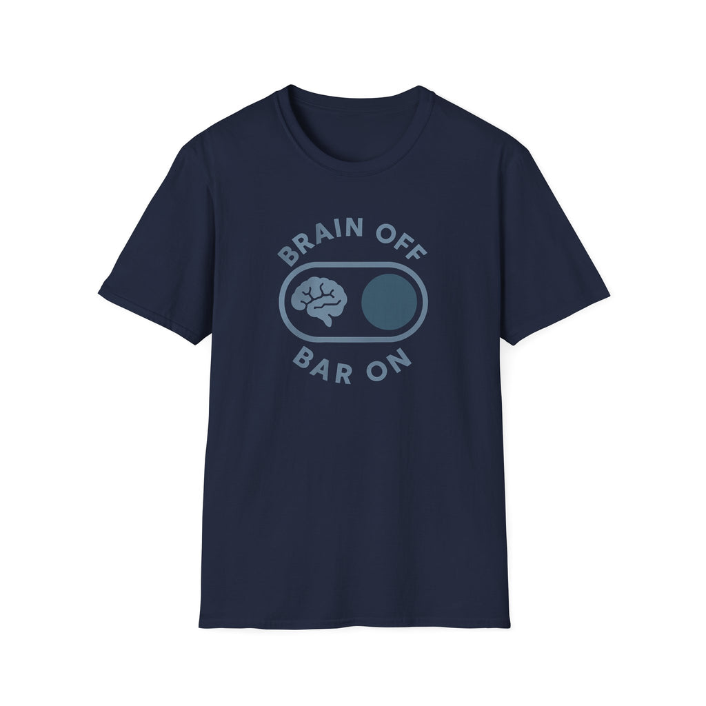 Brain Off Bar On – Powerlifting Switch T-Shirt