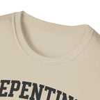 Repenting Between Reps – Bold Faith & Fitness  Tshirt