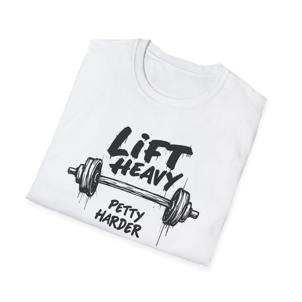 Lift Heavy, Petty Harder (Grunge Edition) T-Shirt