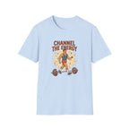 Channel the energy T-Shirt