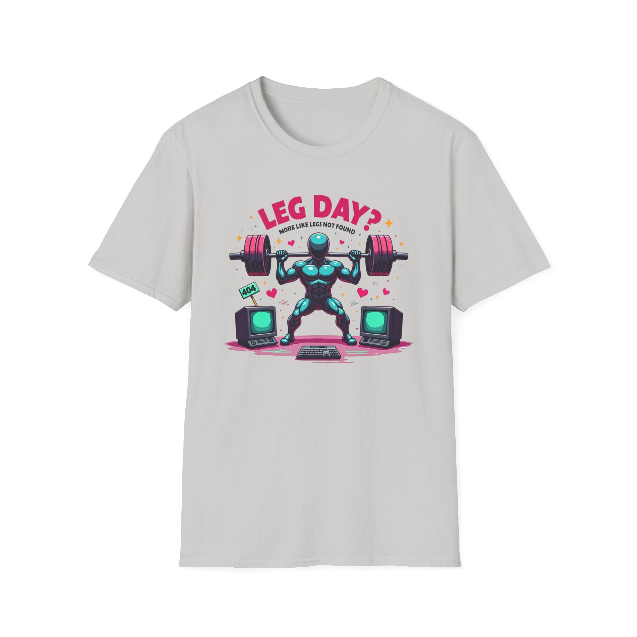 Leg Day? 404 Gains Not Found T-Shirt
