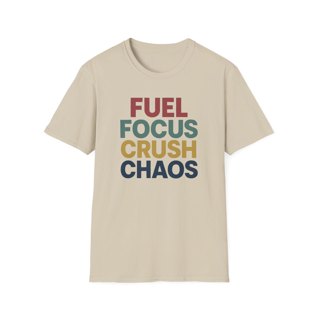 Fuel Focus, Crush Chaos – Bold Retro Powe T-Shirt