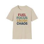 Fuel Focus, Crush Chaos – Bold Retro Powe T-Shirt