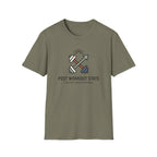 Post workout state - Unstoppable T-Shirt
