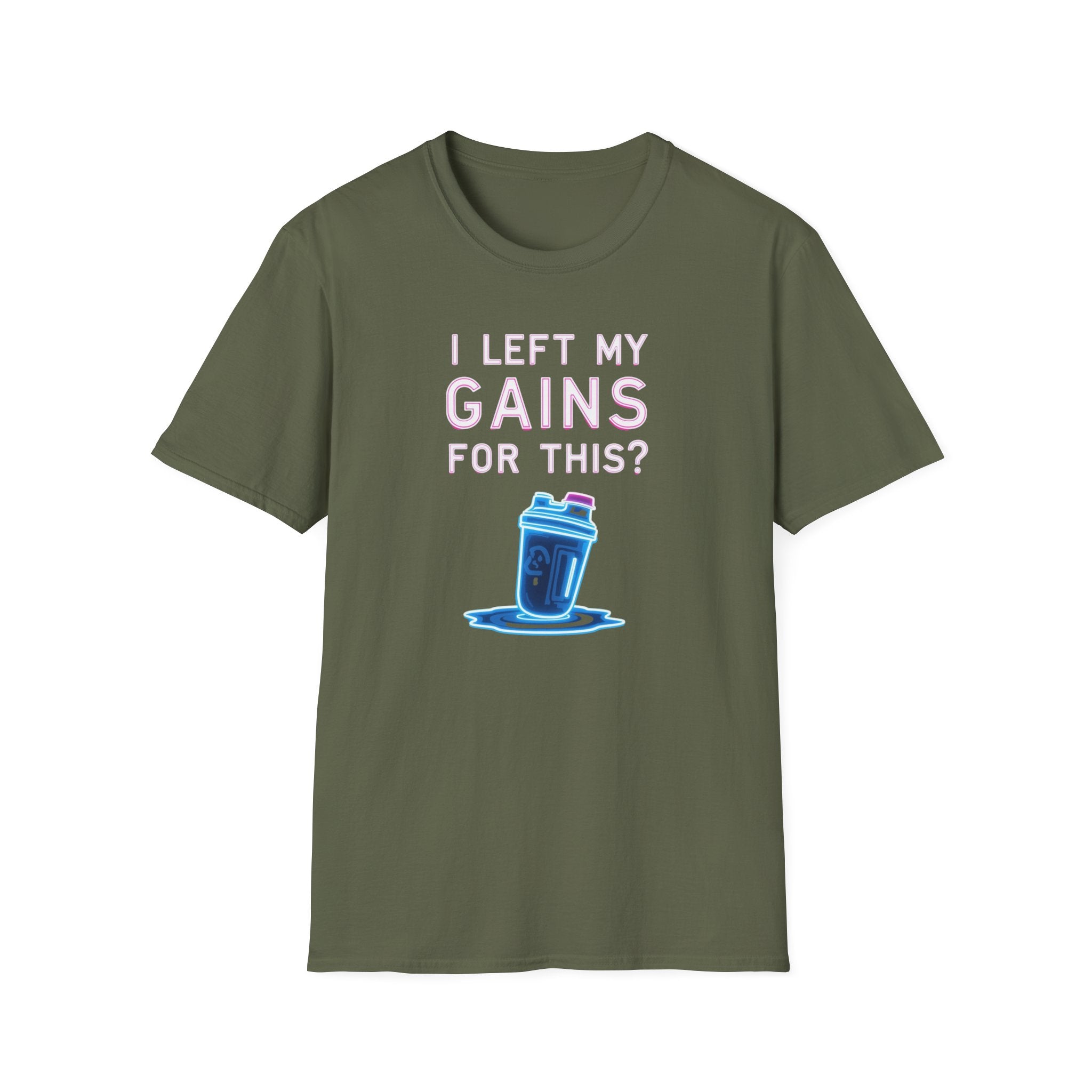 I Left My Gains for This? – Neon Gym Life T-Shirt