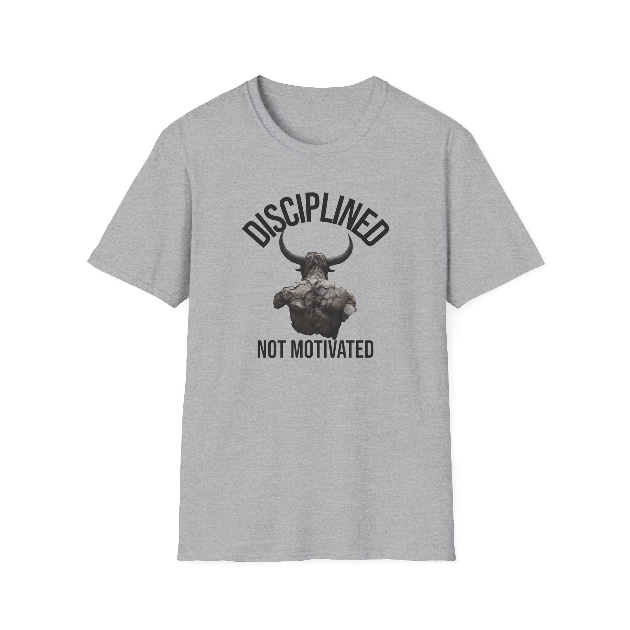 Disciplined not Motivated T-Shirt