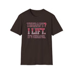 Therapy - Gym T-Shirt