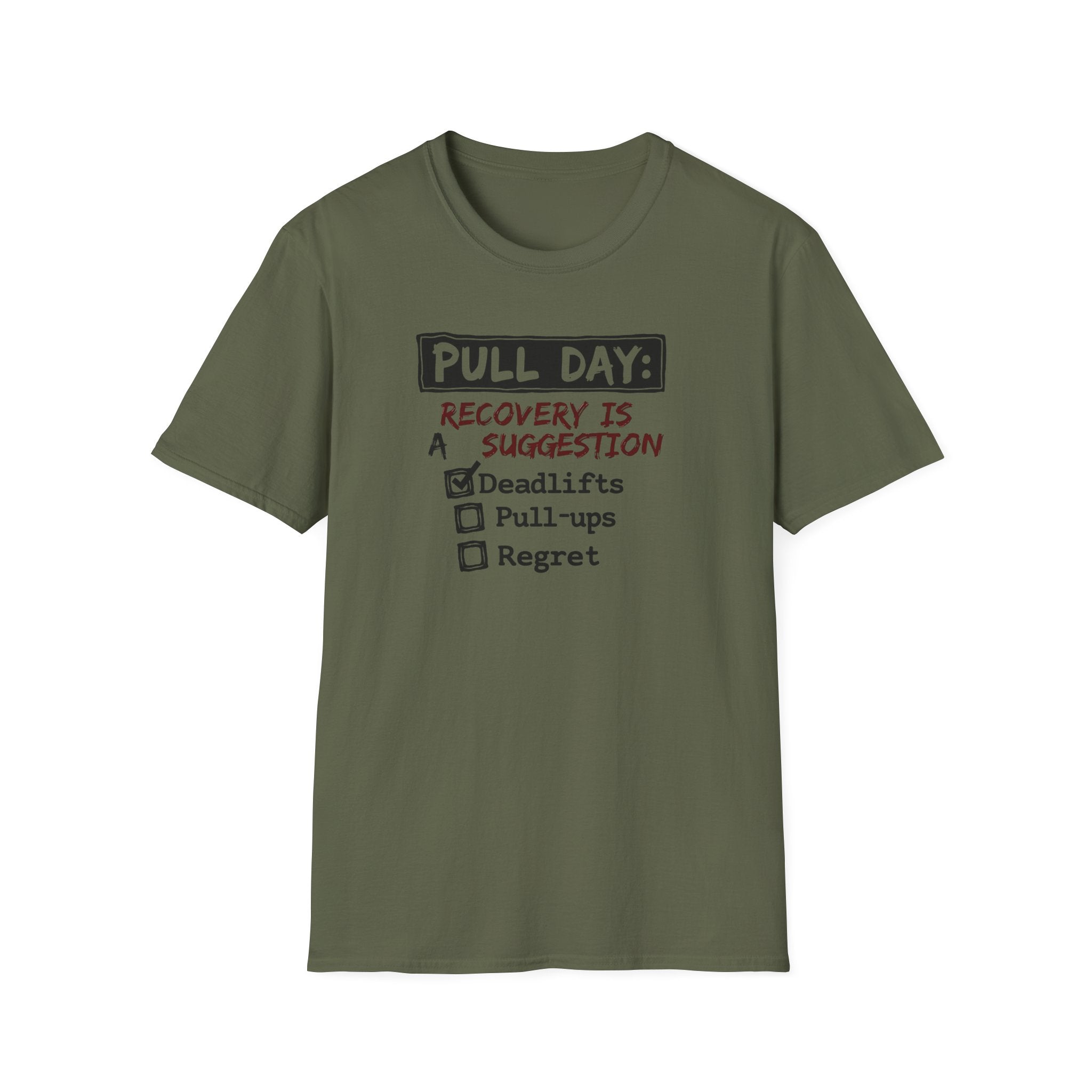 Pull Day: Recovery Is a Suggestion T-Shirt