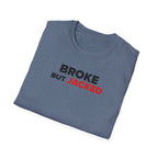 Broke But Jacked T-Shirt