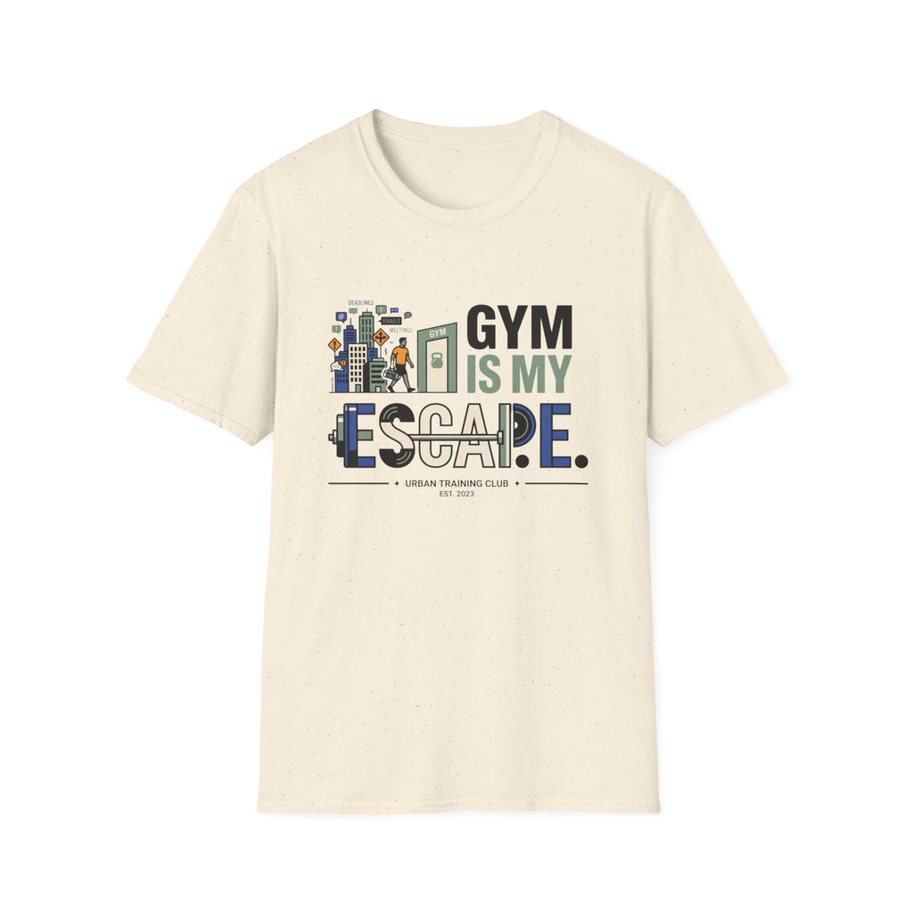 Gym is my escape - witty T-Shirt