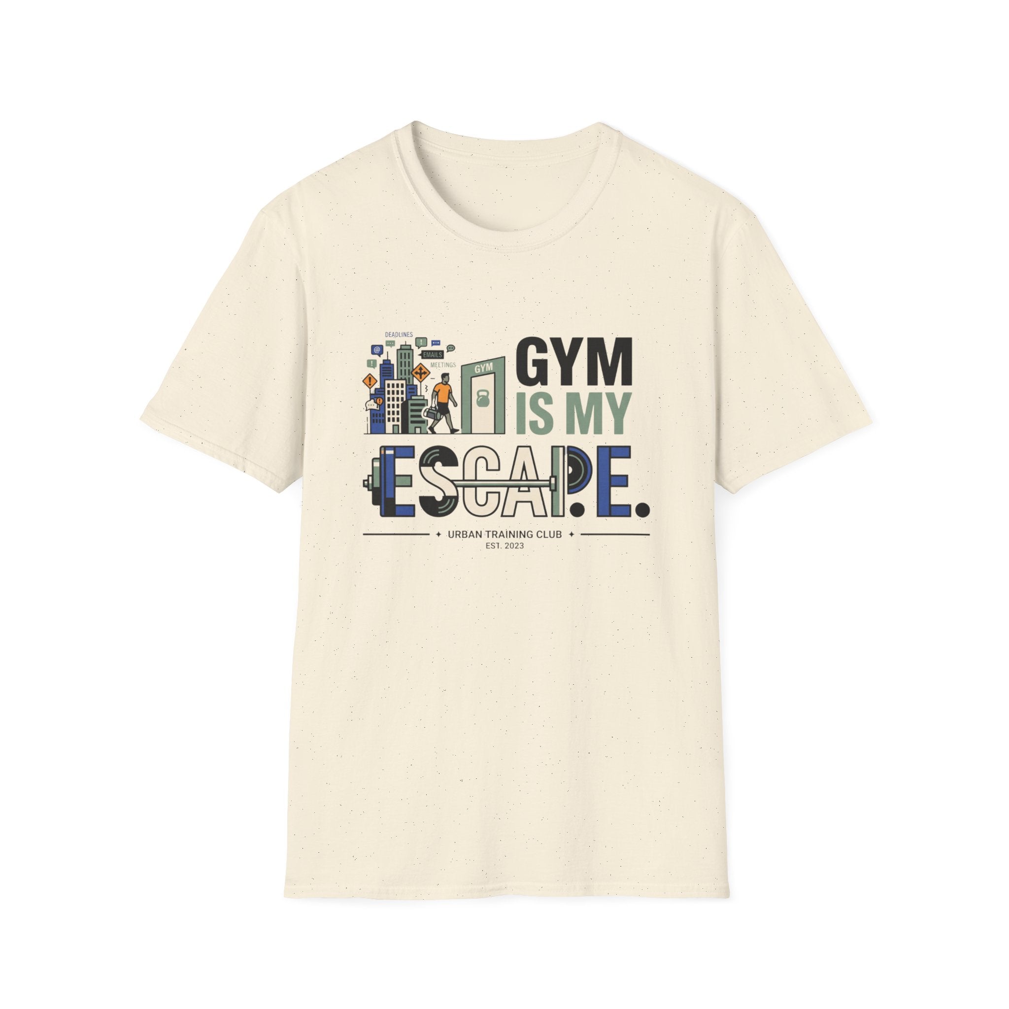 Gym is my escape - witty T-Shirt