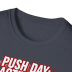 Push Day: Activated! T-Shirt