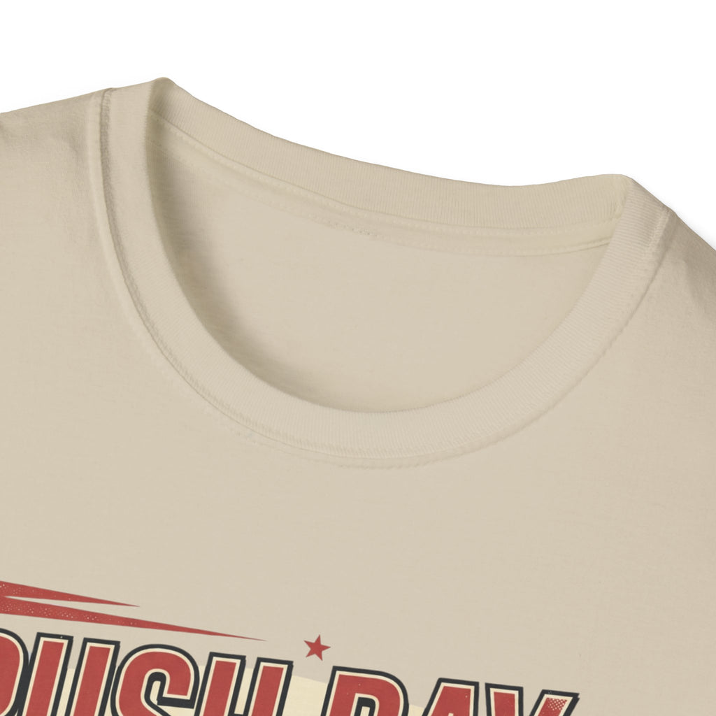 Push day - Resting wasn't an option T-Shirt