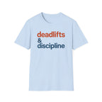 Deadlifts & Discipline – Bold Gym Typography T-Shirt