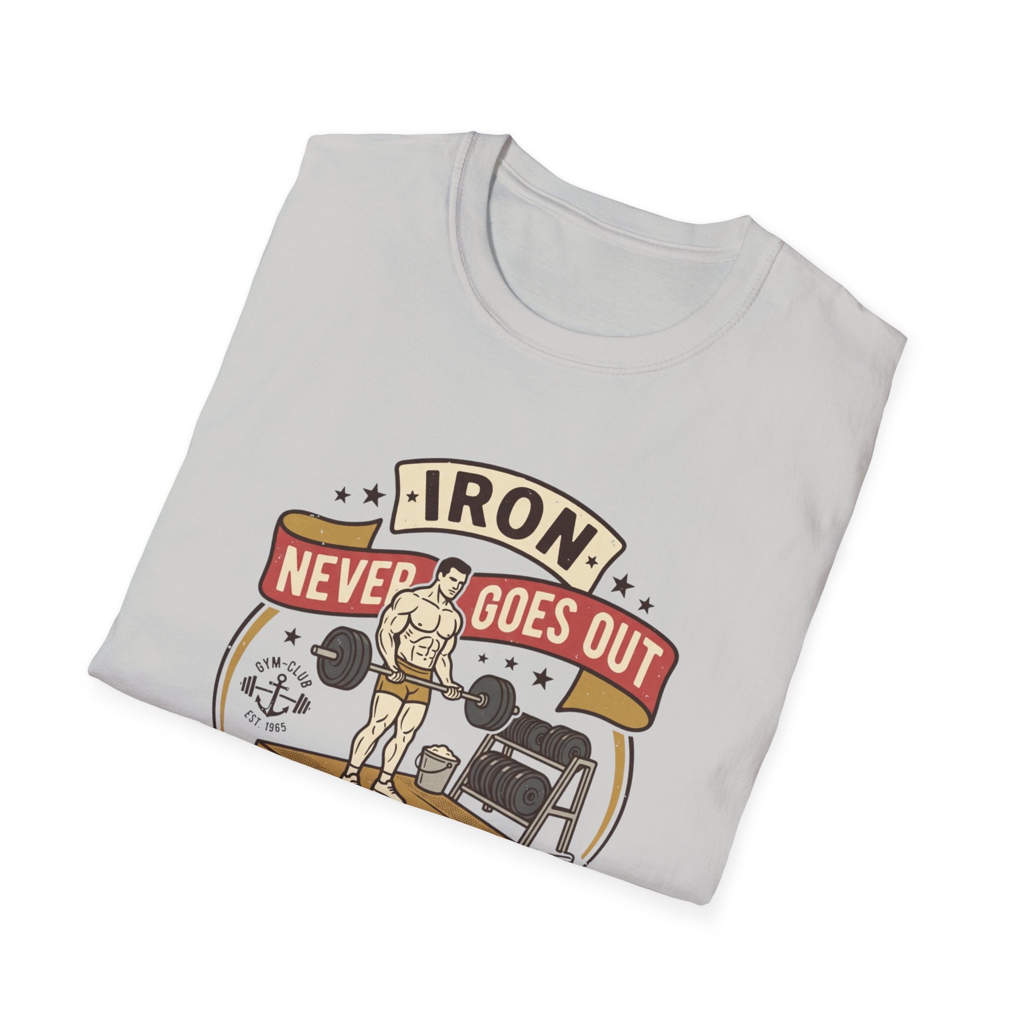 Iron never goes out of style T-Shirt