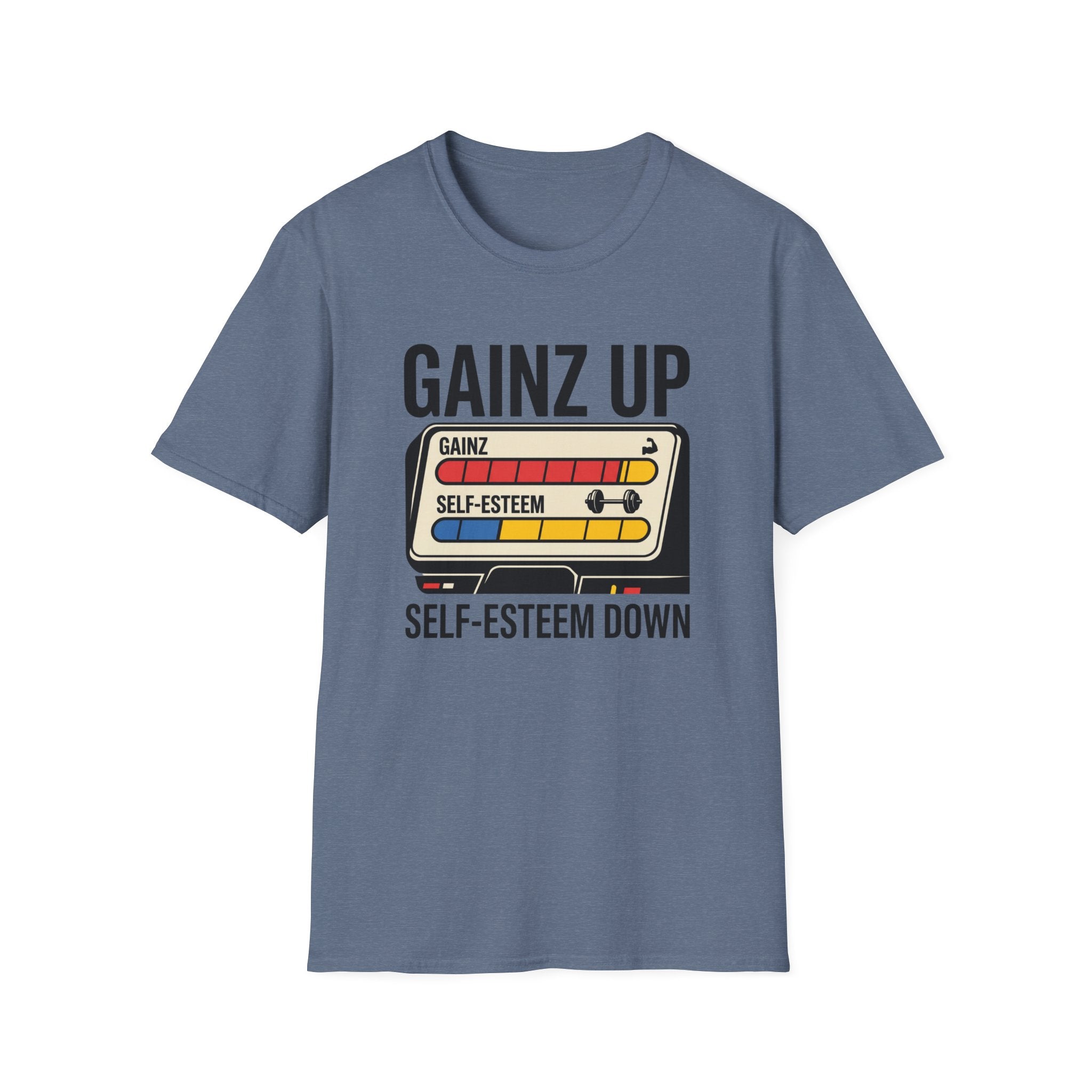 Gainz up, self esteem down T-Shirt