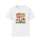 Leg day - Good mood gains T-Shirt
