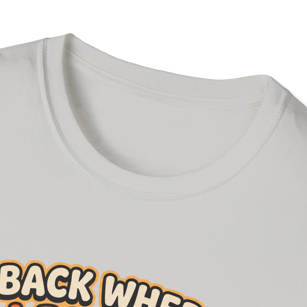 Back where I belong T-Shirt