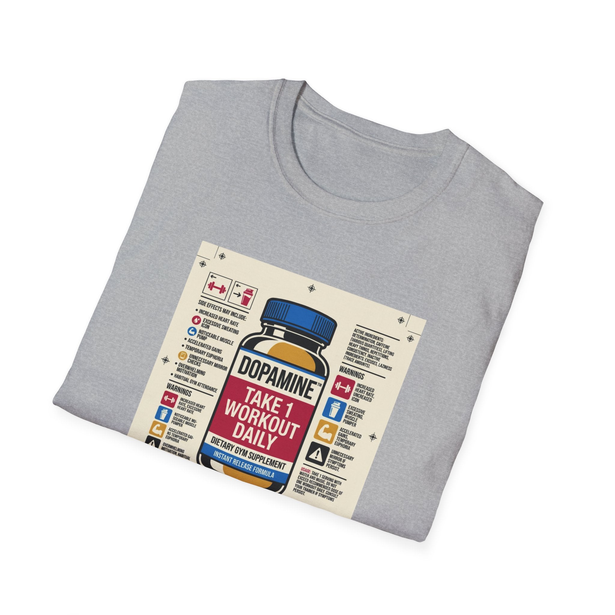 Dopamine - Take 1 workout daily T-Shirt