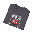 Brain During a PR Attempt T-Shirt