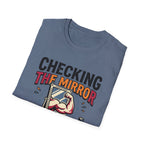 Checking the mirror is my Cardio T-Shirt