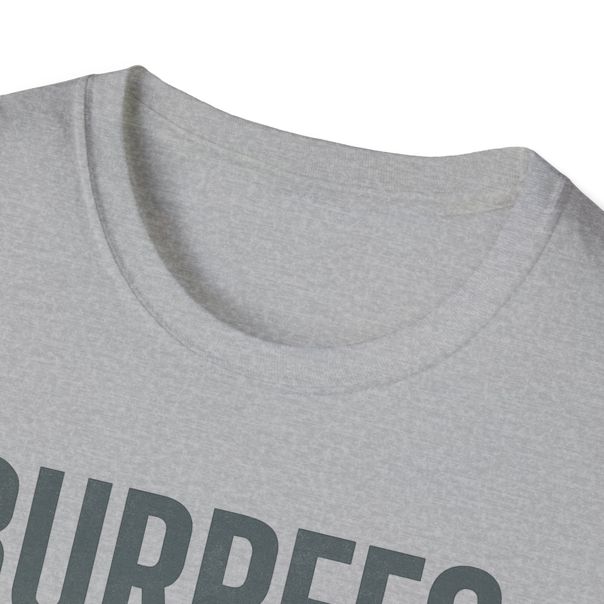 Burpees Are Biblical – Stone-Gray Statement Tshirt