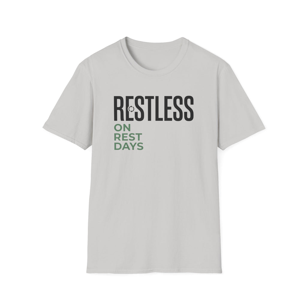 Restless on rest days T-Shirt