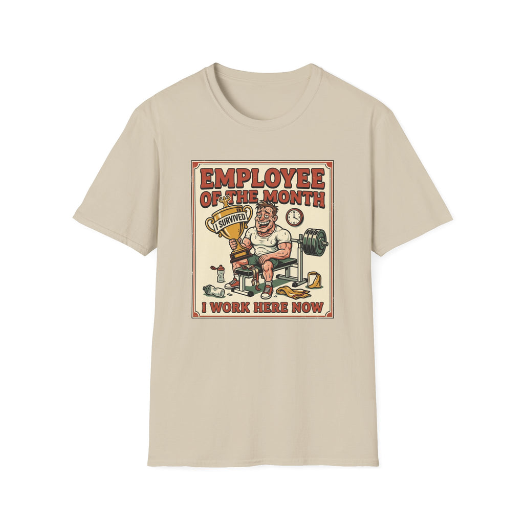 Employee of the month - Post workout T-Shirt