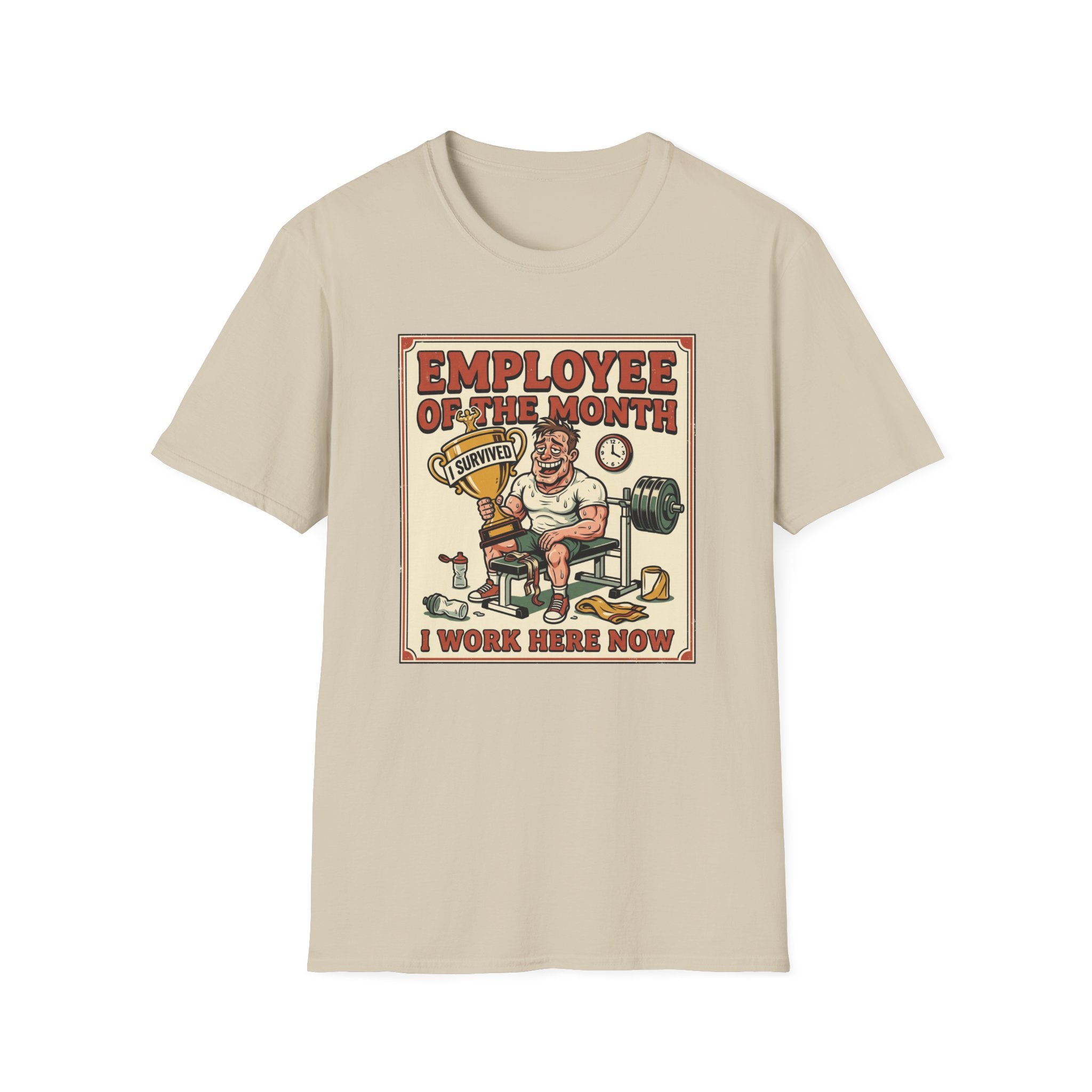 Employee of the month - Post workout T-Shirt