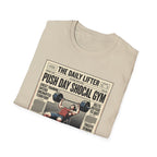 Push day newspaper style T-Shirt