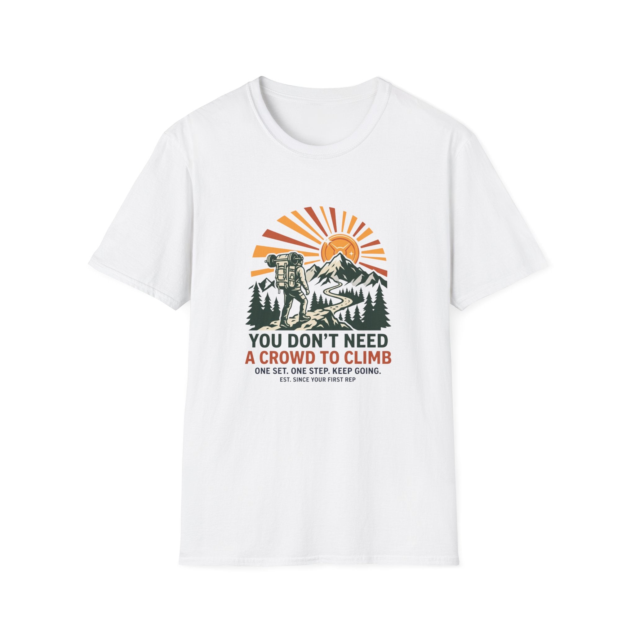 You don't need a crown to climb T-Shirt
