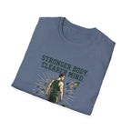 Stronger body. Clearer mind T-Shirt