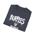 Burpees Build Character T-Shirt