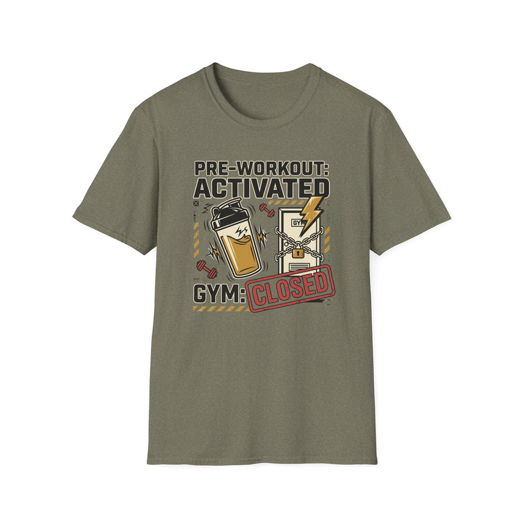 Pre workout : Activated, Gym : Closed T-Shirt