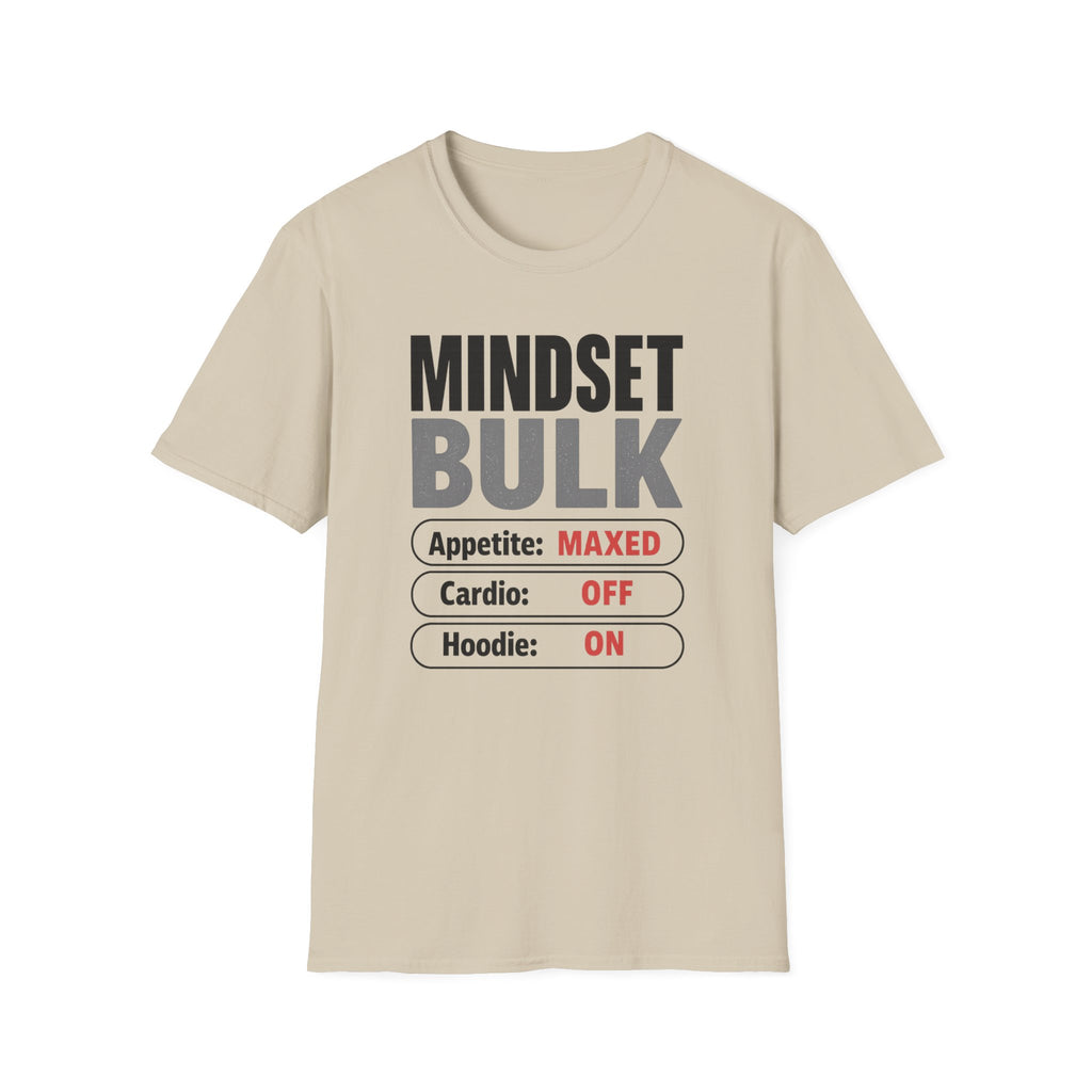Mindset: Bulk T-Shirt