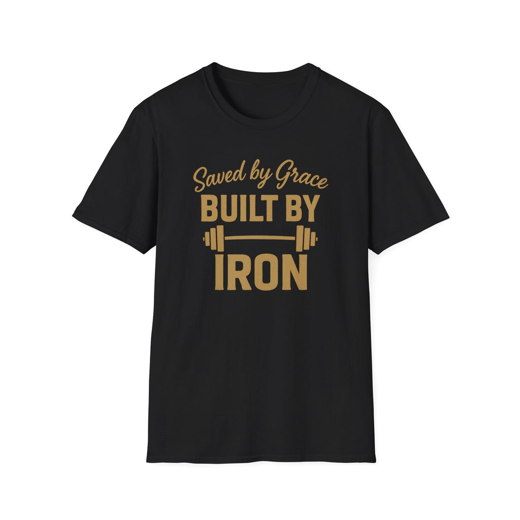 Saved by Grace, Built by Iron – Faith Meets Strength Tshirt