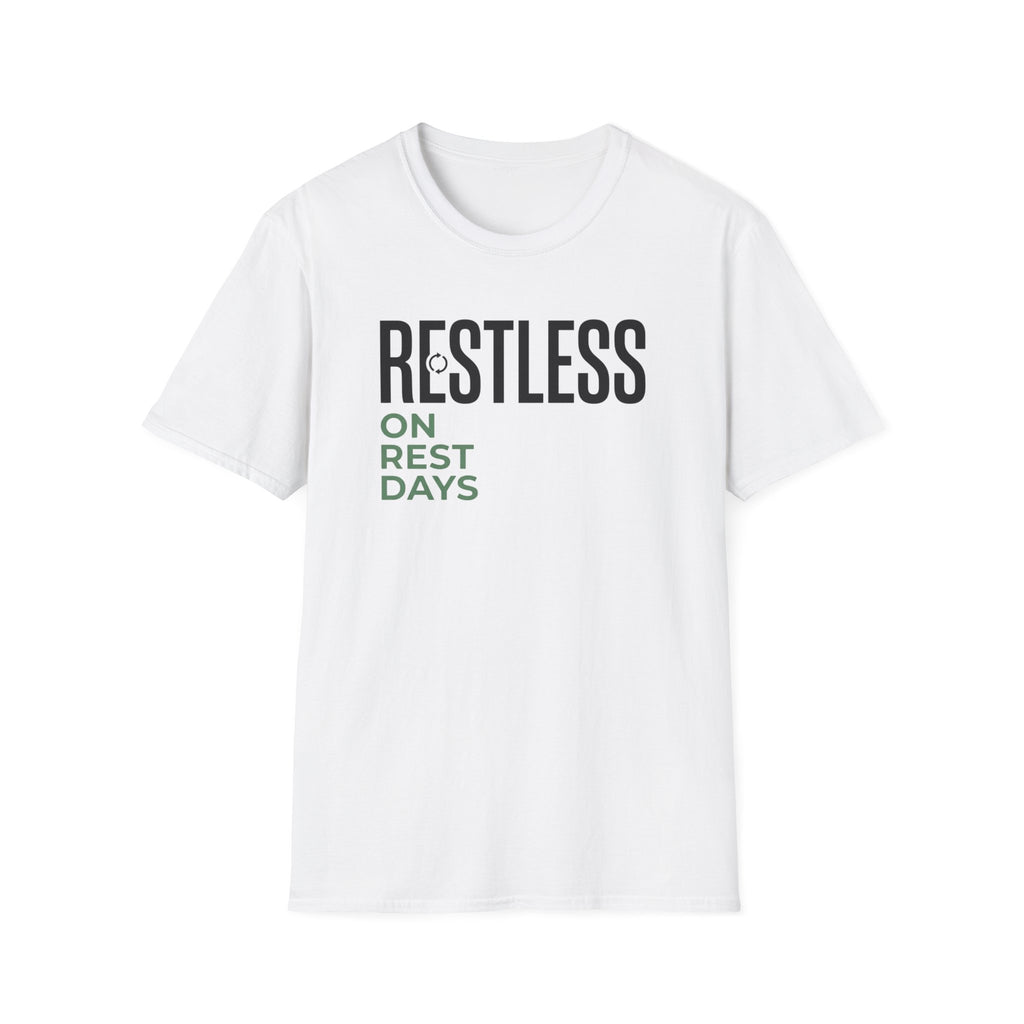Restless on rest days T-Shirt