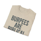 Burpees Are Biblical – Stone-Gray Statement Tshirt