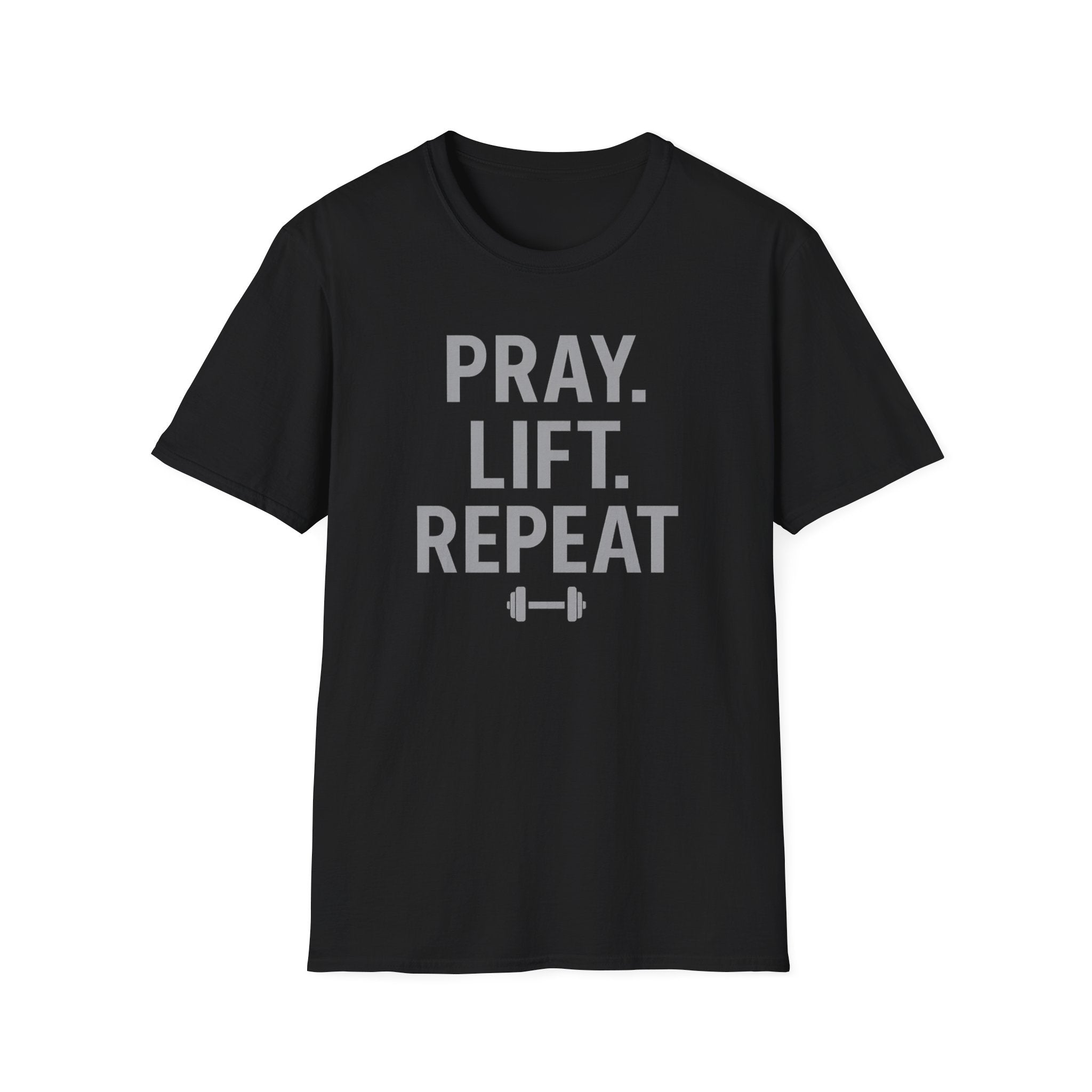 Pray. Lift. Repeat. – Faith and Focus Gym Tshirt