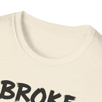 Broke But Bulking T-Shirt