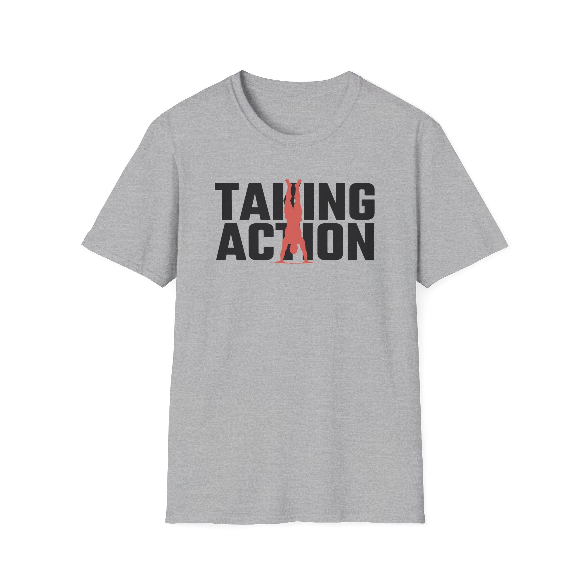 Taking Action T-Shirt